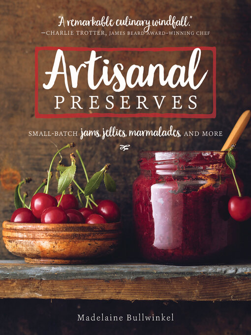 Title details for Artisanal Preserves by Madelaine Bullwinkel - Available